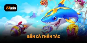 Bắn Cá Thần Tài