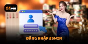 đăng nhập 23Win