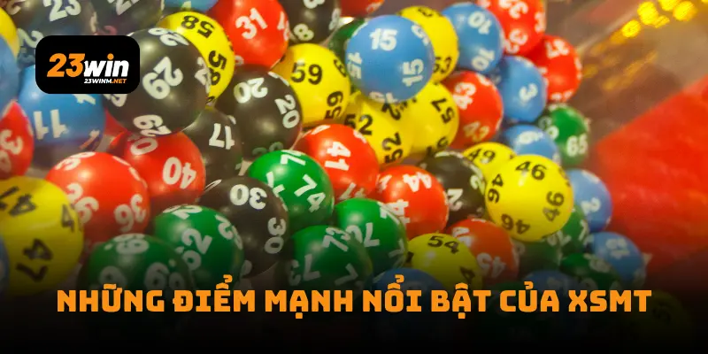 Những điểm mạnh nổi bật của xổ số miền Trung