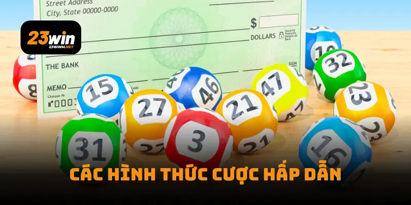 Các hình thức cược hấp dẫn